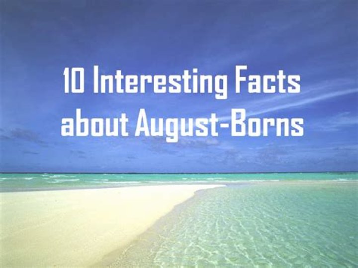 10 Interesting Facts About August Born Babies Images and Photos finder