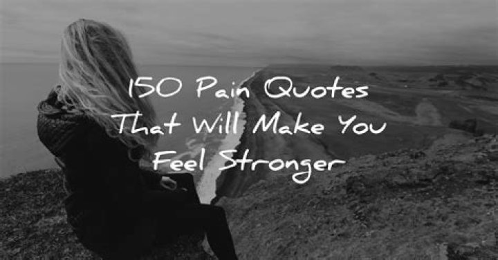52 Pain Quotes And Sayings With Images