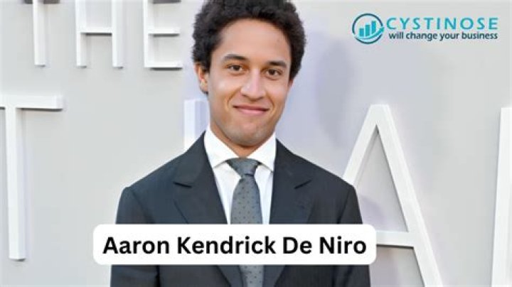 Aaron Kendrick De Niro: An Overview Of The Actor And His Work