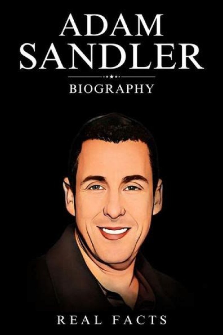 Adam Sandler Biography Childhood, Life Achievements & Timeline