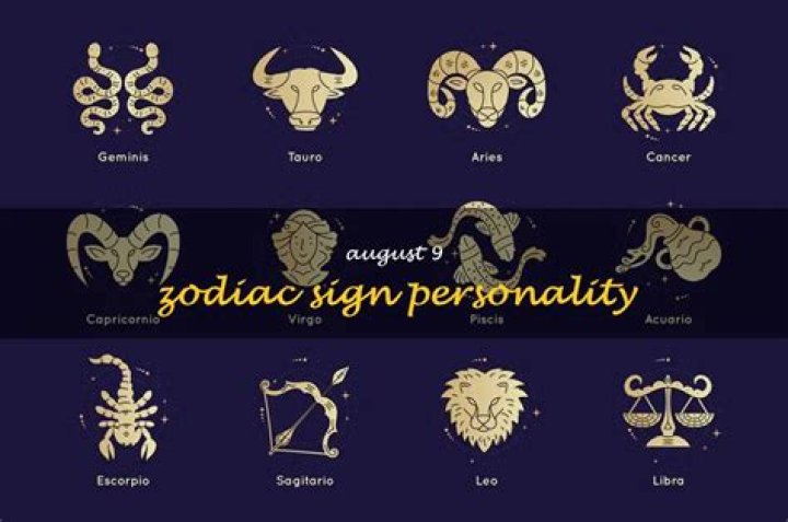 August 9 Zodiac Sign Personality Traits, Compatibility and More AZ