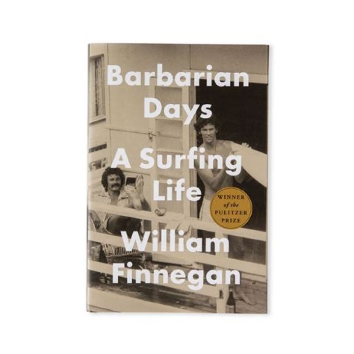 Barbarian Days rediscovering surfing&rsquo;s primal thrill