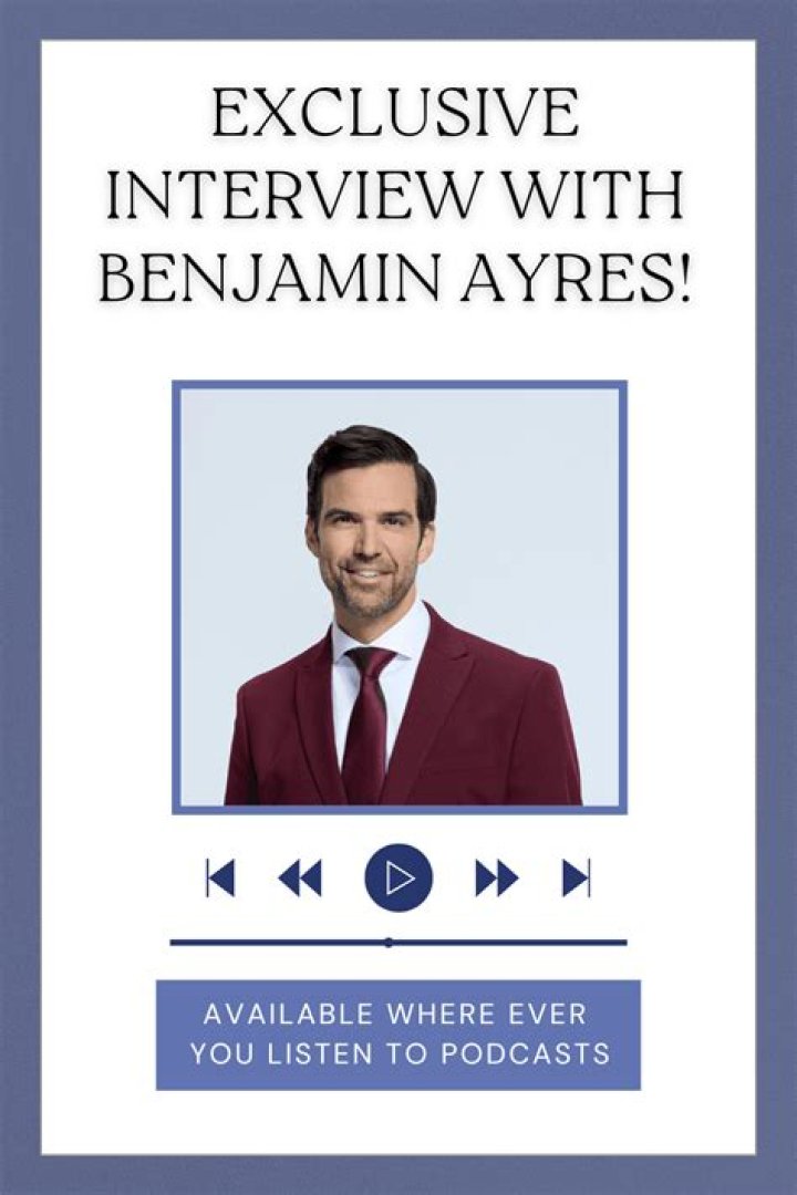Benjamin Ayres Wife, Age, Profession, Height, Net Worth, Social Media