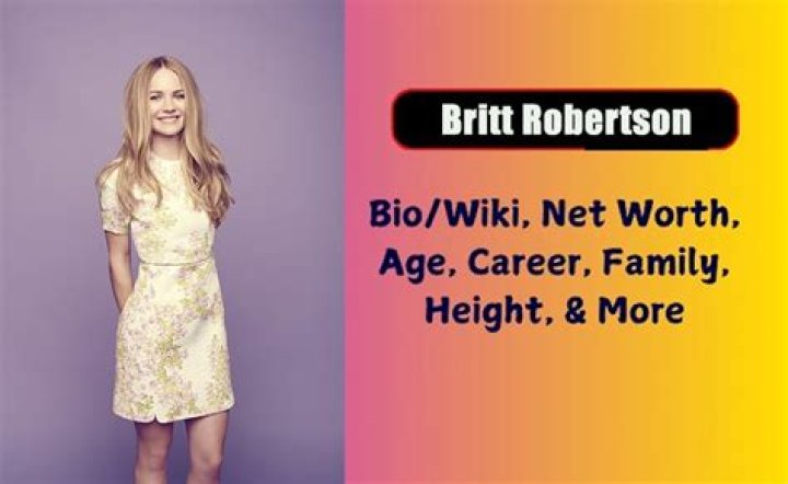Britt Robertson bio age, height, boyfriend, nominations, net worth