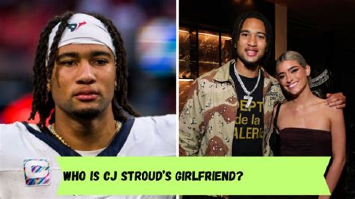 CJ Stroud's Girlfriend: A Glimpse Into Their Relationship