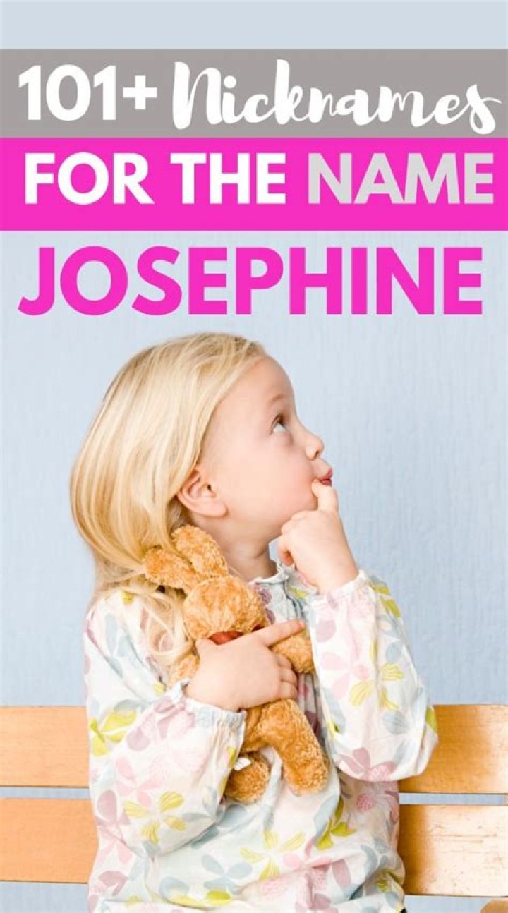 Creative And Fun Nicknames For Josephine