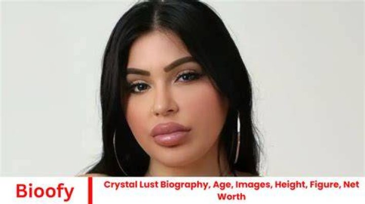 Crystal Lust Biography, Wiki, Age, DOB, Appearance, Height, Weight