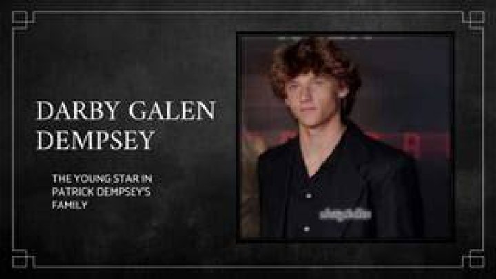 Darby Galen Dempsey Age, Net Worth, Bio, Height [Updated September 2023 ]