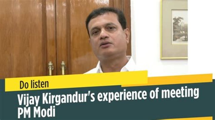 Do listen Vijay Kirgandur's experience of meeting PM Modi YouTube