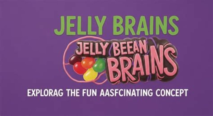 Exploring The Whimsical World Of Jelly Bean Brains