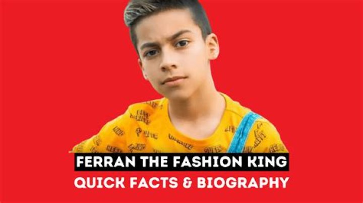 Ferran The Fashion King Biography Facts, Childhood, Family Life