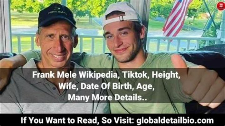 Frank Mele Wikipedia, Tiktok, Height, Wife, Date Of Birth, Age