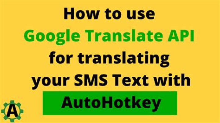 Google Translate API for Texting theAutomator
