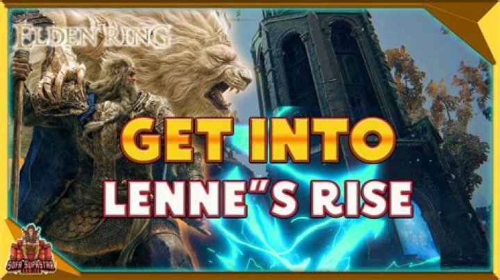 How to get into Lenne's Rise in Elden Ring