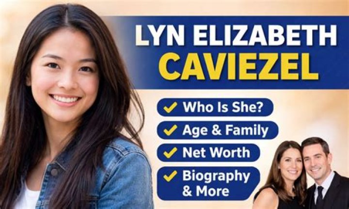 Lyn Elizabeth Caviezel Age, Biography, Height, Net Worth, Family & Facts
