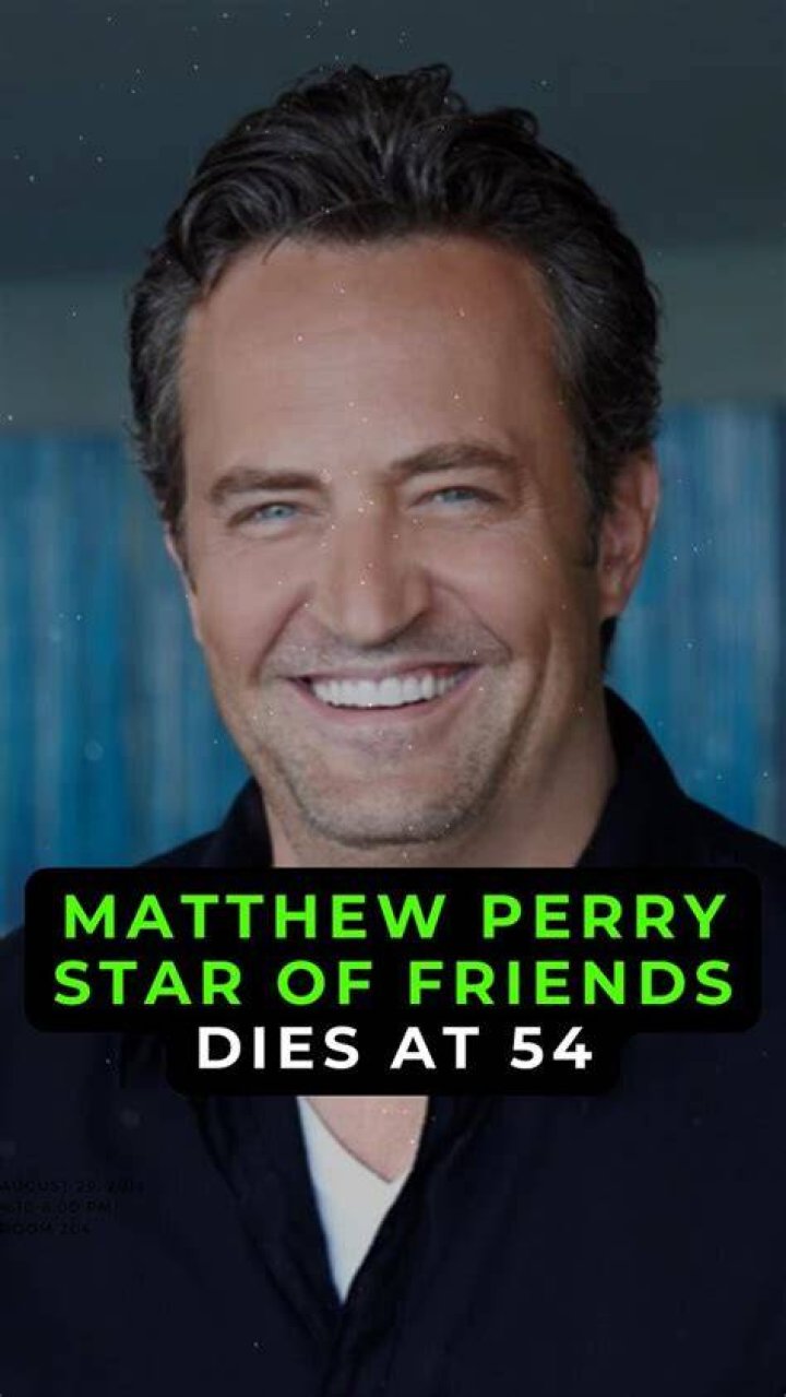 Matthew Perry, star of Friends, dies aged 54