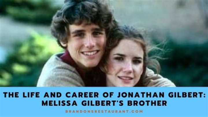 Melissa & Jonathan Gilbert Were Siblings in Real Life However He Cut