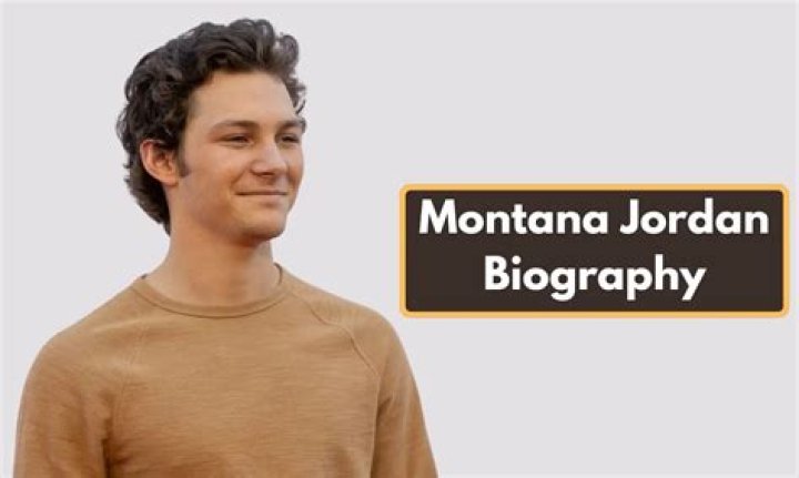 Montana Jordan Net Worth, Height, Weight, Bio, Age 2024 The Personage