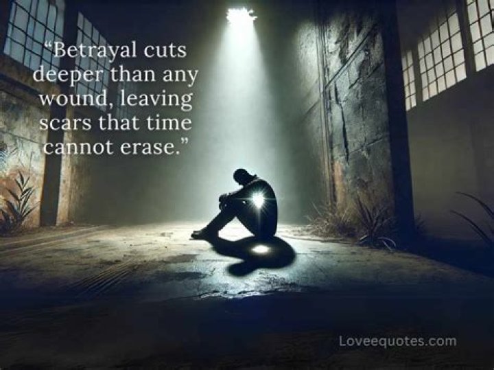 Most Profound Quotes On Deep Betrayal