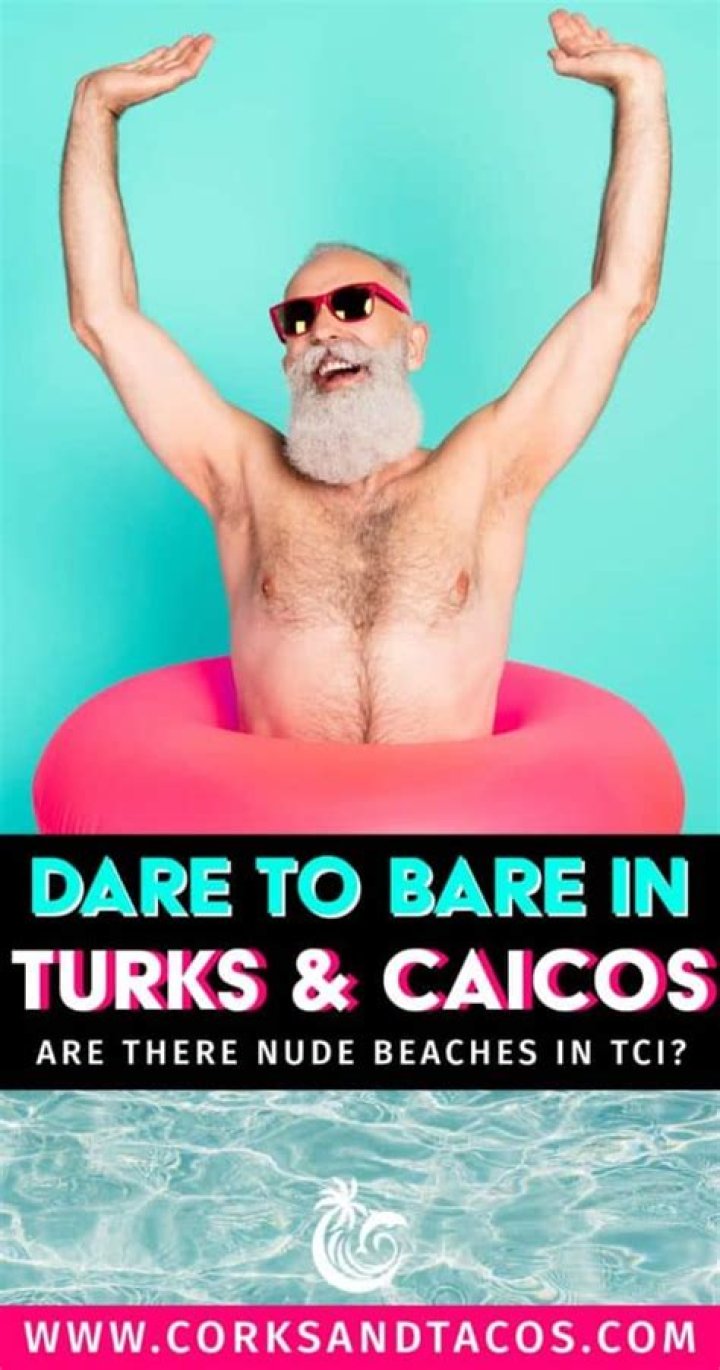 Nude Beaches In Turks And Caicos The Bare Truth My XXX Hot Girl