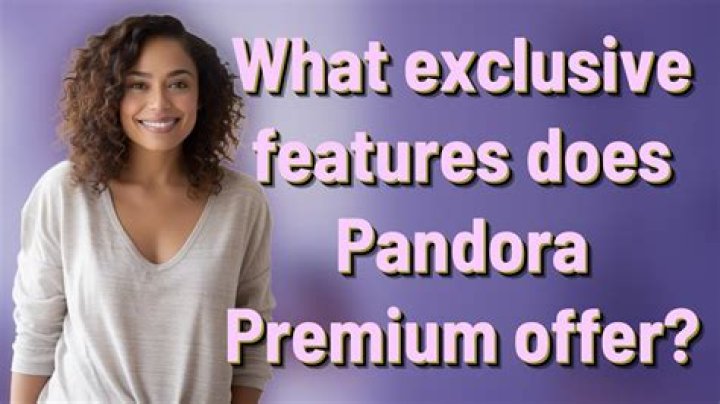Pandora Premium Cost: What You Need To Know