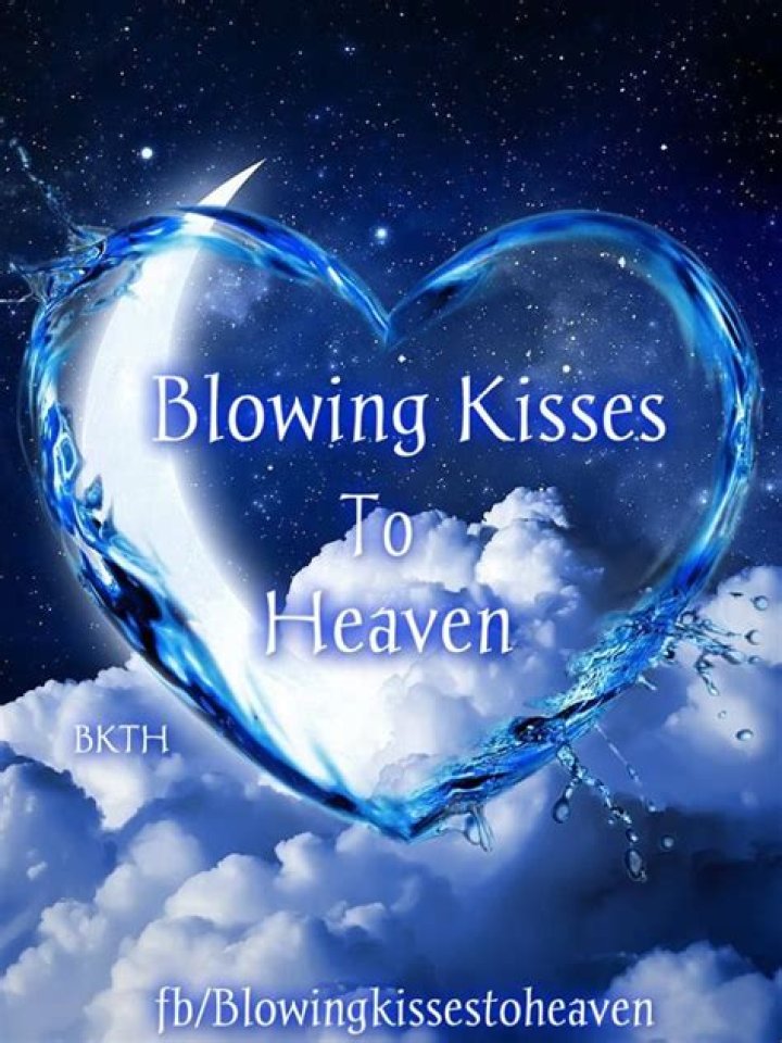 Pin by Blowing Kisses To Heaven on Missing My Loved Ones in Heaven