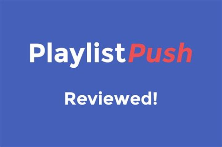 Playlist Push Review Can This Help Musicians Get Recognized?