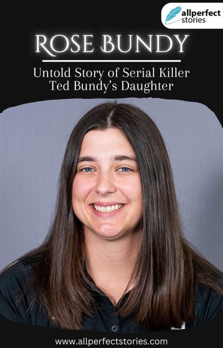 Rose Bundy's biography latest updates on Ted Bundy&rsquo;s daughter Kemi