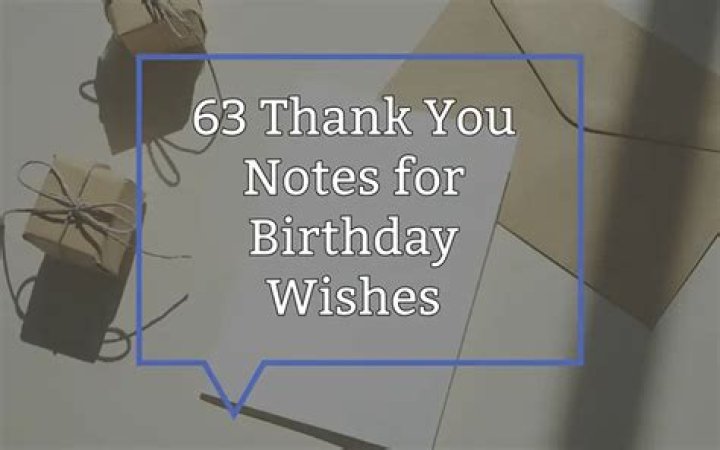 Thank You Notes for Birthday Wishes Holidappy