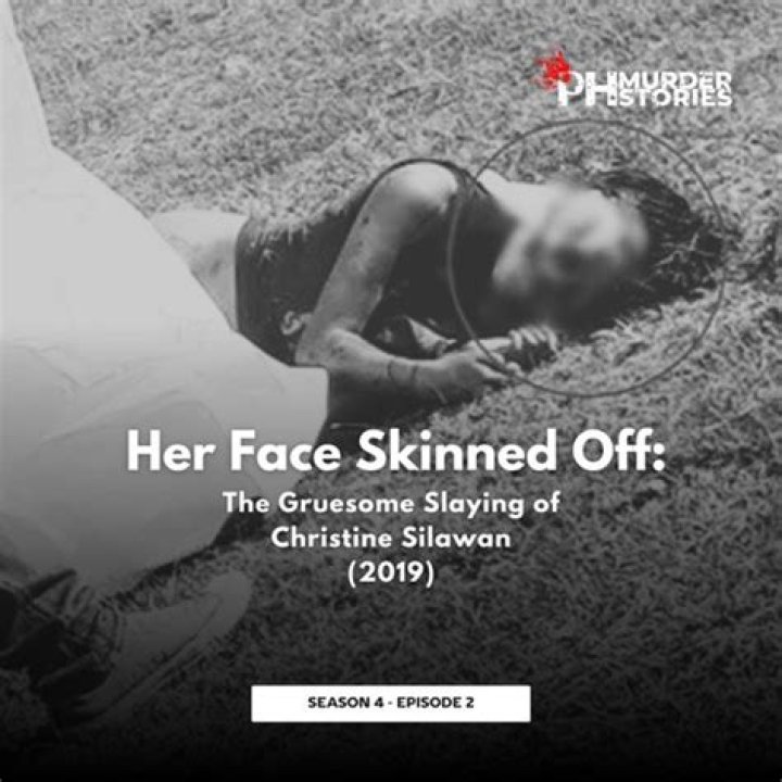 The Murder Of Christine Silawan, And How Her Name Was A Forbidden