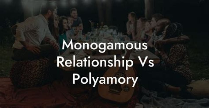 Understanding Monogamy Relationships: A Comprehensive Guide