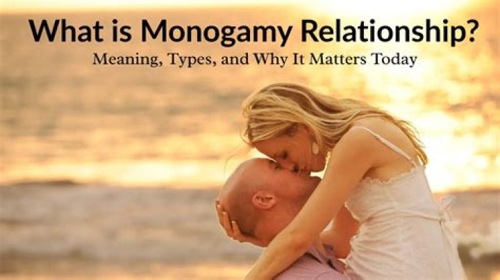 Understanding The Depths Of A Monogamous Relationship
