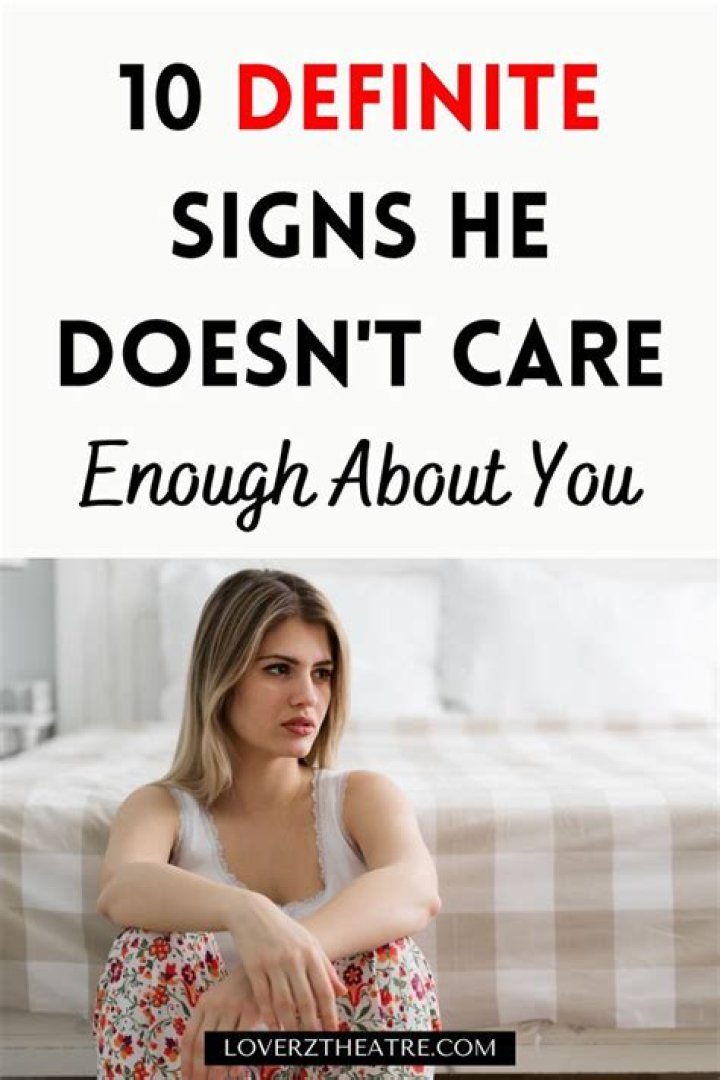 Understanding The Signs She Doesn't Care About You