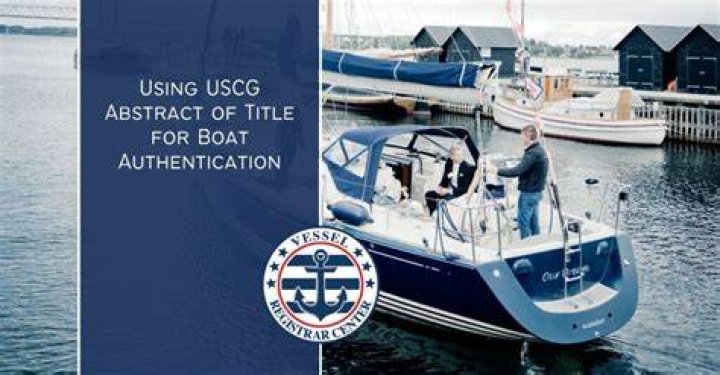 USCG Abstract of Title Authenticating Your Vessel Vessel Registrar LLC