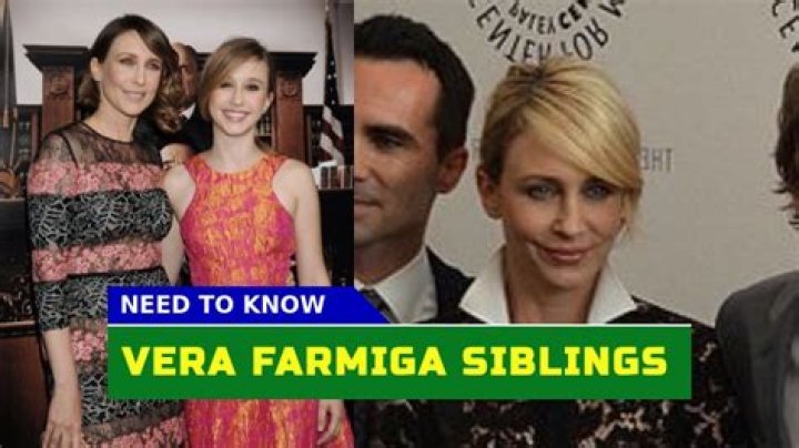 Vera Farmiga's Siblings: A Complete Guide