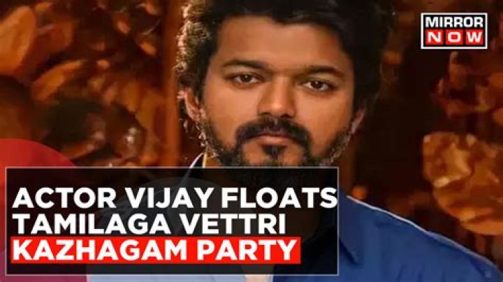 Vijay Floats New Political Party Tamizhaga Vetri Kazhagam