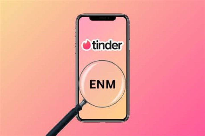 What Does ENM on Tinder Mean? &mdash; My Sexual Biography