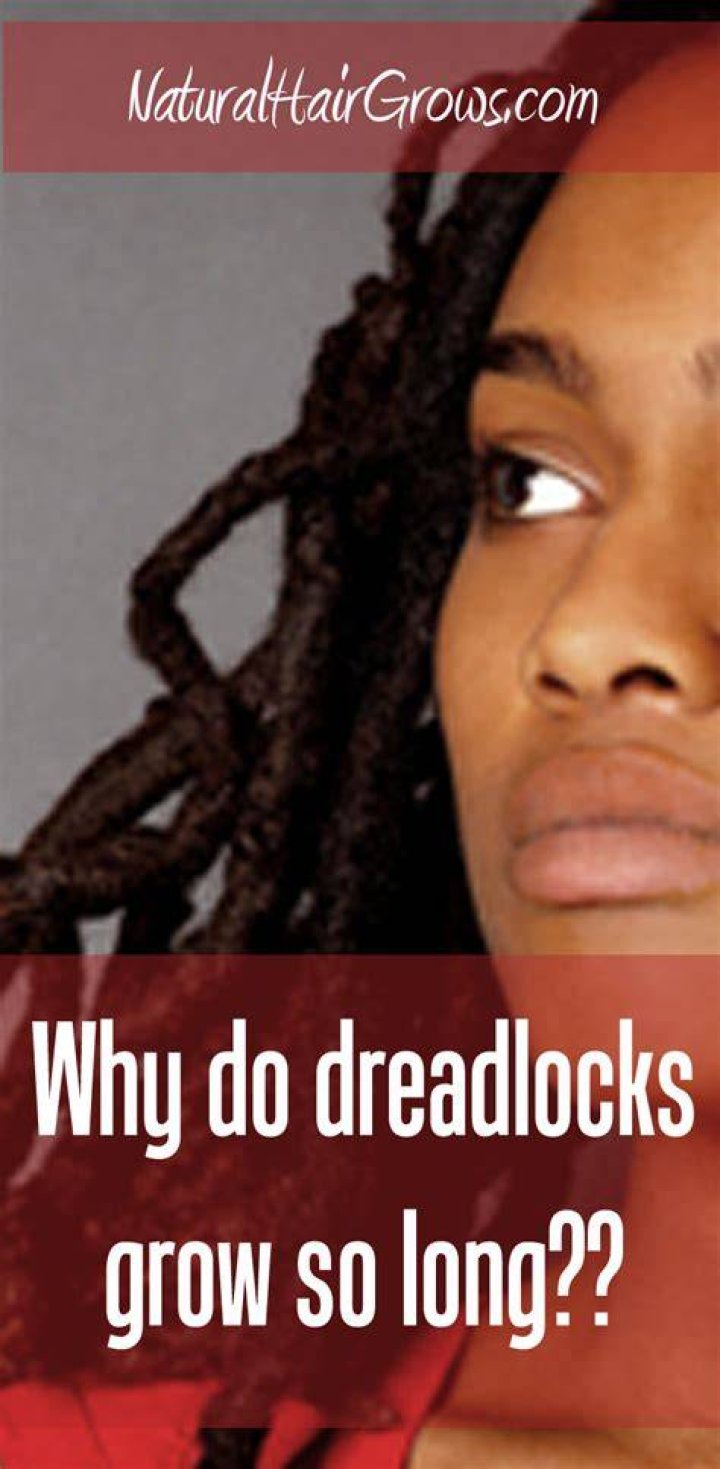 Why do dreadlocks seem to grow so consistently and long? Part One
